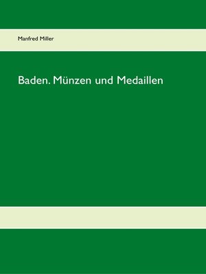 cover image of Baden. Münzen und Medaillen